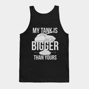 My tank is bigger than yours (black and white version) Tank Top